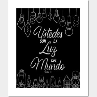 Ustedes son la luz del mundo. Mateo 5:14 Posters and Art